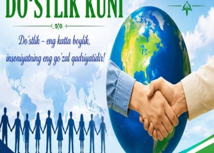 30-iyul “Xalqlar do‘stligi kuni”!