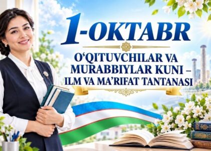1- oktyabr Ustoz va murabbiylar kuni!